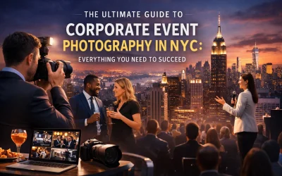 The Ultimate Guide to Corporate Event Photography in NYC: Everything You Need to Succeed