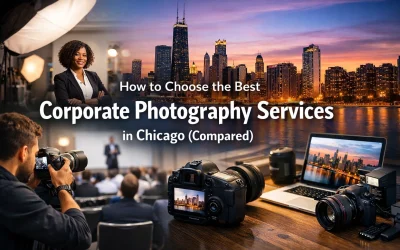 How to Choose the Best Corporate Photography Services in Chicago (Compared)
