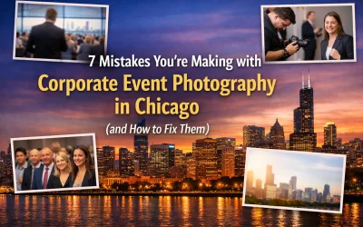 7 Mistakes You’re Making with Corporate Event Photography in Chicago (and How to Fix Them)