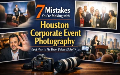 7 Mistakes You’re Making with Houston Corporate Event Photography (and How to Fix Them Before Kickoff)