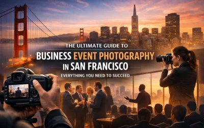 The Ultimate Guide to Business Event Photography in San Francisco: Everything You Need to Succeed