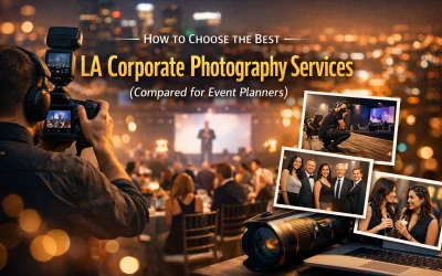 How to Choose the Best LA Corporate Photography Services (Compared for Event Planners)