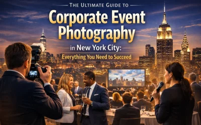 The Ultimate Guide to Corporate Event Photography in New York City: Everything You Need to Succeed