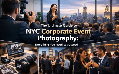 The Ultimate Guide to NYC Corporate Event Photography: Everything You Need to Succeed
