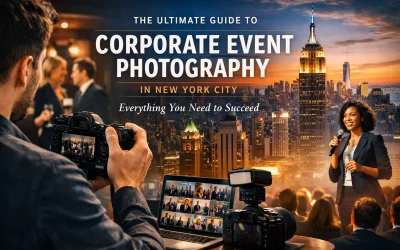 The Ultimate Guide to Corporate Event Photography in New York City: Everything You Need to Succeed