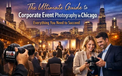 The Ultimate Guide to Corporate Event Photography in Chicago: Everything You Need to Succeed