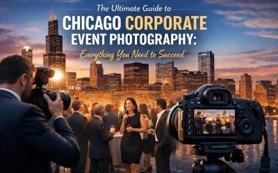 The Ultimate Guide to Chicago Corporate Event Photography: Everything You Need to Succeed