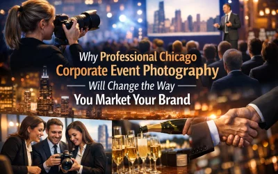 Why Professional Chicago Corporate Event Photography Will Change the Way You Market Your Brand